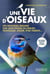 Une vie d'oiseaux