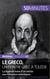 Le Greco, un peintre grec à Tolède - La légende noire d'un artiste aux influences éclectiques