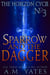 Sparrow and the Dagger - The Horizon Cycle, #3