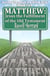 Matthew: Jesus, The Fulfillment of the Old Testament - Journey Through the Bible, #2