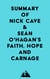 Summary of Nick Cave & Seán O'Hagan's Faith, Hope and Carnage