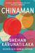 Chinaman - From author of Booker Prize 2022 winner The Seven Moons of Maali Almeida