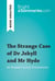 The Strange Case of Dr Jekyll and Mr Hyde by Robert Louis Stevenson (Book Analysis) - Detailed Summary, Analysis and Reading Guide