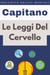 Le Leggi Del Cervello - Raccolta Salute Mentale, #8