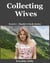 Collecting Wives - Charlie’s Circle Series, #6