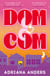 Dom-Com - the perfect new spicy office romance