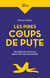 Les pires coups de pute