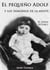 El Joven Hitler 1 (El pequeño Adolf y los demonios de la mente) - HITLER SERIES, #1