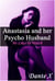 Anastasia And Her Psycho Husband: He Likes to Watch