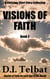 Visions of Faith - Christian Short Story Collections, #2