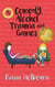 Comedy, Alcohol, Trauma and Games - Becky Bexley the Child Genius, #4