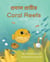 Coral Reefs (Bengali-English) - Language Lizard Bilingual Explore