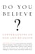 Do You Believe?