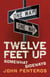 Twelve Feet Up: Somewhat Sideways - The Twelve Feet Series, #3