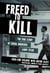 Freed to Kill - The True Story of Serial Murderer Larry Eyler