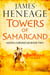 The Towers of Samarcand - Join the greatest warrior of the age for an unforgettable Byzantine adventure!