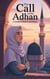 The Call of the Adhan - Young Adult Fiction: Religious – Muslim, #3