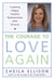 The Courage to Love Again - Creating Happy, Healthy Relationships After Divorce
