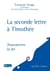 Seconde lettre à Timothée - Transmettre la foi