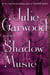 Shadow Music - A Novel