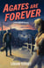 Agates Are Forever - A Nick Cameron Mystery