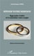 Réussir votre mariage - Apprendre à bâtir et à consolider votre couple