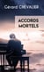 Accords mortels