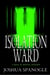 Isolation Ward - A Novel of Medical Suspense