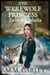 The Werewolf Princess: Luke & Ophelia - Immortal Love, #1