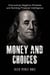 Money and Choices - VOLUME, #1