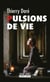 Pulsions de vie - Thriller psychologique