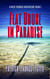 Flat Broke in Paradise - Nick Thomas Adventure Series, #1