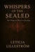 WHISPERS OF THE SEALED: The Village that Wasn’t on Any Map - the sealed reflections, #1