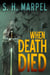 When Death Died - Ghost Hunters Mystery Parables