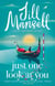 Just One Look At You - 'There is nothing like a Jill Mansell book to make the world feel better' Milly Johnson