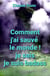 Comment j'ai sauvé le monde ! - Je sais je suis badass