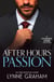 After Hours Passion - Sold for the Greek's Heir (Brides for the Taking) / Promoted to the Greek's Wife / The Sicilian's Stolen Son