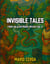 Invisible Tales From an Ilustrious México Vol. II - Chronicles of Ancient Mexico: Blood, Myth, and Legend, #12