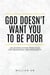 God Doesn't Want You to Be Poor.Unlocking Divine Principles for Abundance and Prosperity - Christian Living, #3