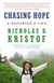 Chasing Hope - A Reporter's Life