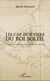 Les Cap-horniers du Roi Soleil - Commerce interlope français en mer du Sud (1698-1724)