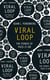 Viral Loop - The Power of Pass-It-On