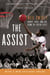 The Assist - Hoops, Hope, and the Game of Their Lives