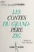 Les contes du grand-père Zig
