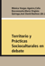 Territorio y Prácticas Socioculturales en debate - Aportes desde América Latina