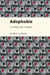 Adophobie - Le piège des images