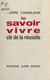 Le savoir-vivre - Clé de la réussite