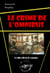 Le crime de l’omnibus [édition intégrale revue et mise à jour] - édition intégrale