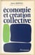 Économie et création collective