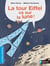La Tour Eiffel va sur la lune - Premières Lectures CP Niveau 1 - Dès 6 ans